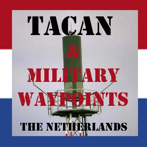 Working TACAN Beacons and military waypoints in the Netherlands