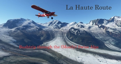 La Haute Route - Alpine Bushtrip