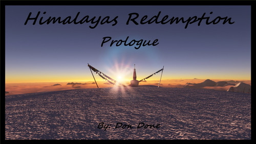 Himalayas Redemption: Prologue (Story mission part 1)