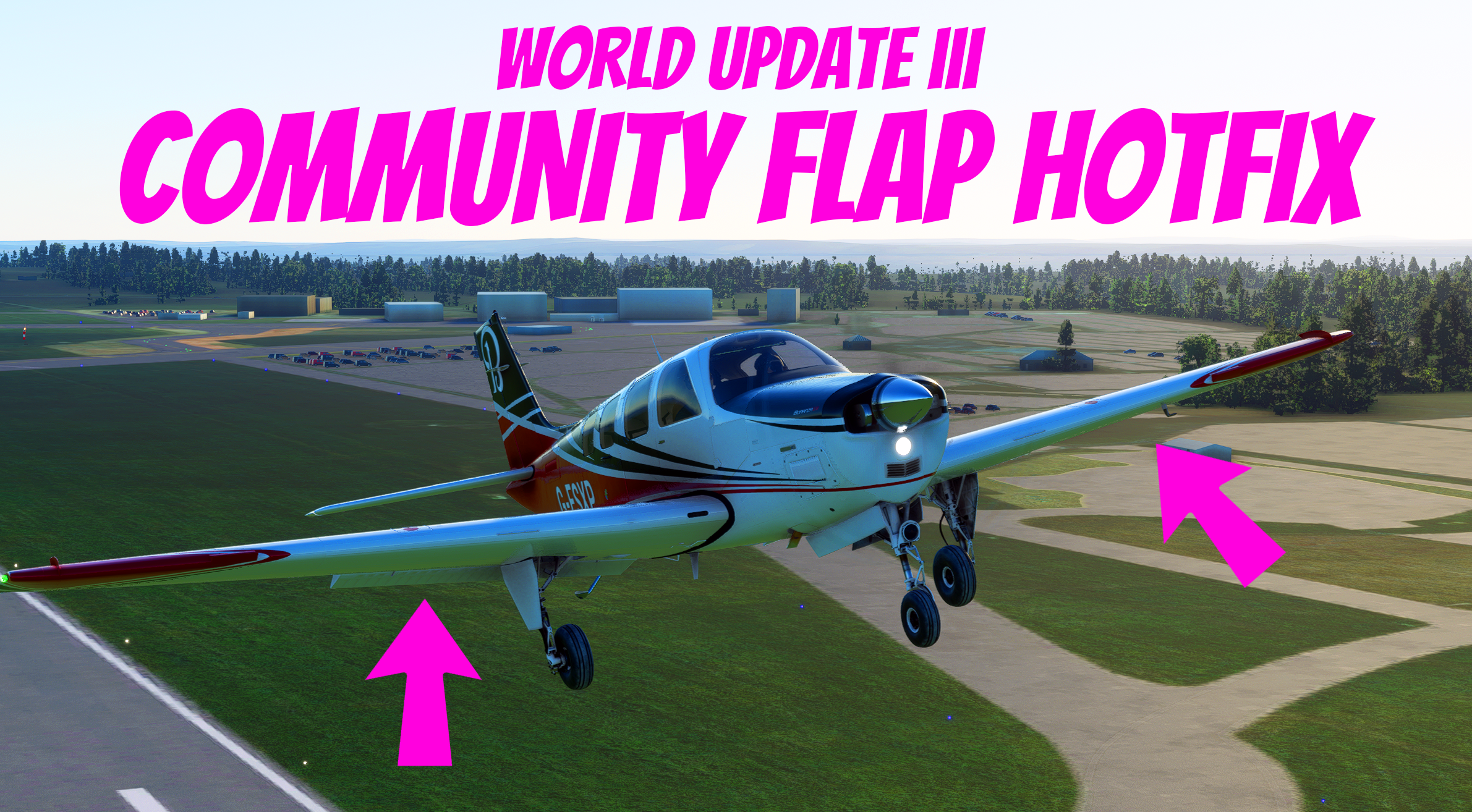 World Update III - Flap / Lift Community Hotfix  (Standard Edition) (No longer needed) - Image 1