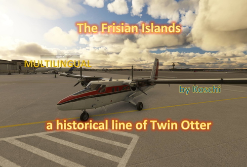 The Frisian Islands - a historical line of the Twin Otter