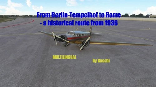 With Tante Ju from Berlin to Rome - a historic route (Multilingual)