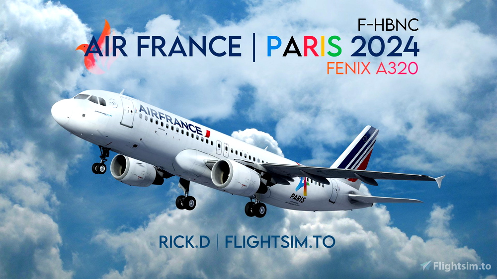 ️ Fenix A320 Air France Paris 2024 FHBNC [8K] for Microsoft Flight Simulator MSFS