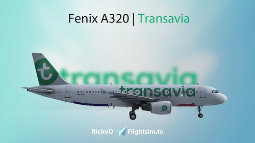 ✈️💺 Fenix A320 | Transavia | PH-HZE | W/Interior [8K] 