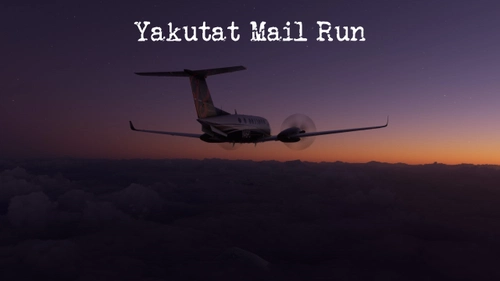 FSX Mission: Yakutat Mail Run (Incl. C310R Version)