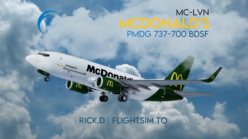 ✈️ PMDG 737-700BDSF | McDonald's | MC-LVN [4K] 