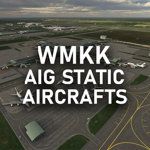 WMKK AIG STATIC AIRCRAFTS
