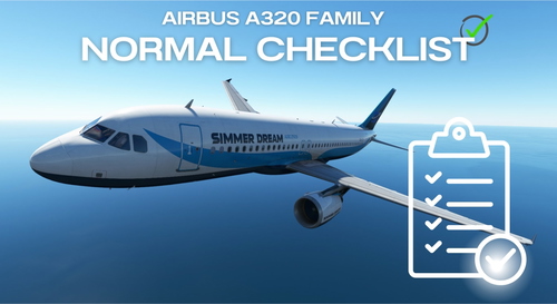 AIRBUS A320 FAMILY NORMAL CHECKLIST