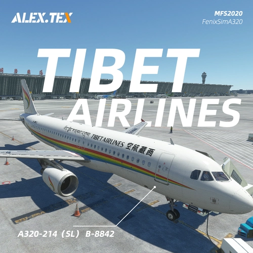 【ALEX.TEX】【FenixA320】Tibet Airlines 西藏航空 B-8842 标准涂装 8K