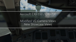 CRJ-550 / CRJ-700 Modified VC and Showcase Views thumbnail 1