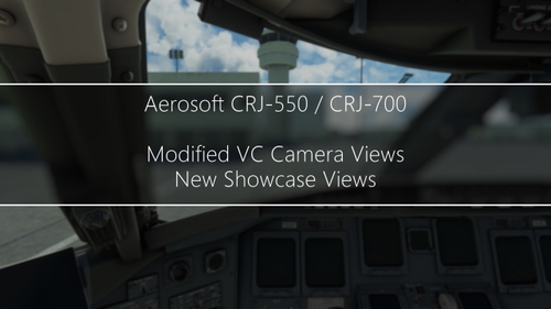CRJ-550 / CRJ-700 Modified VC and Showcase Views