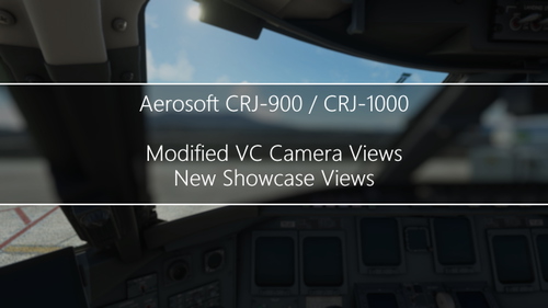 CRJ-900 / CRJ-100 Modified VC and Showcase Views