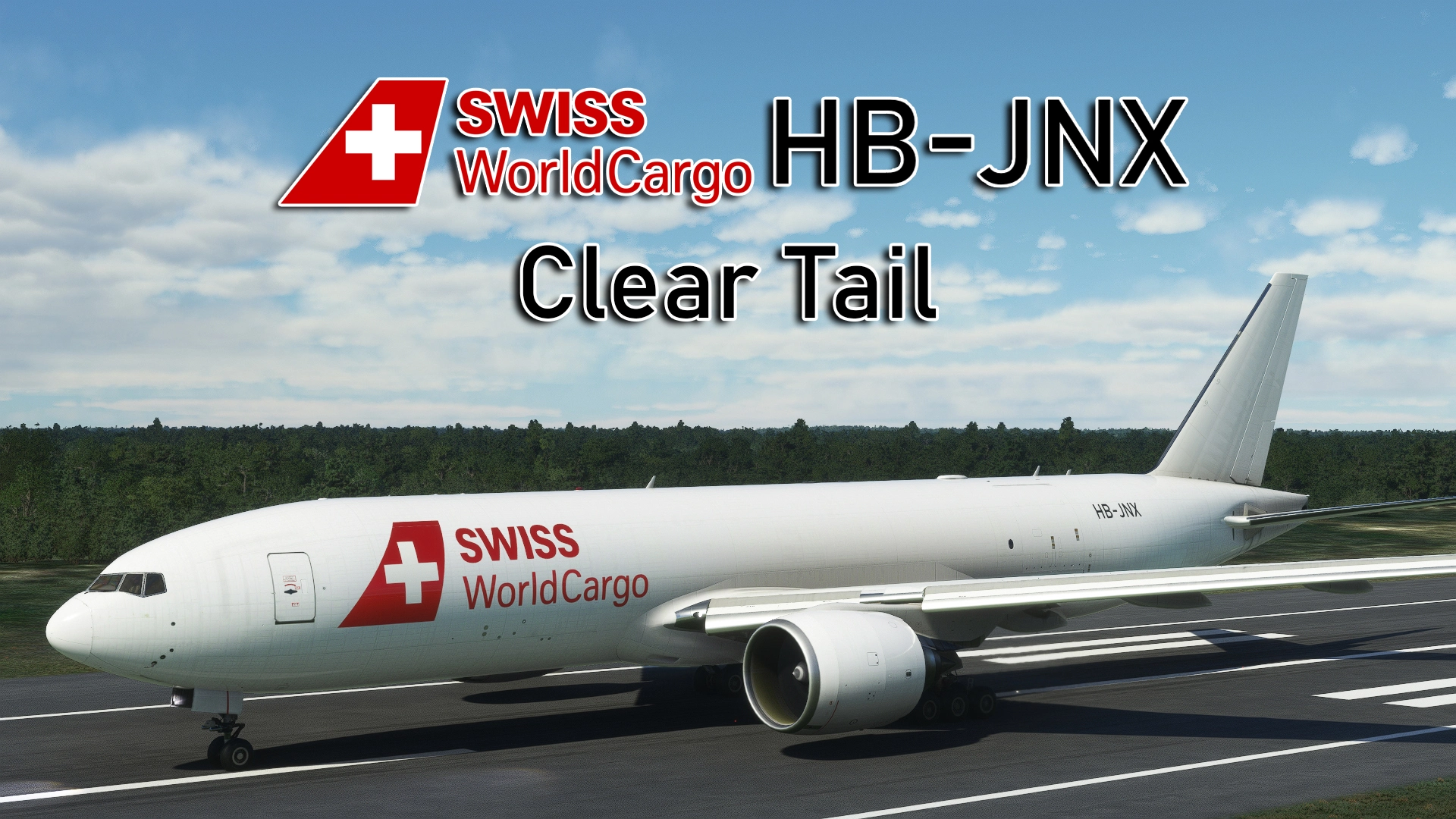 CS Boeing 777F Swiss World Cargo "HB-JNX" Clear Tail (Fictional) - Image 1