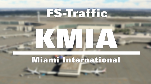 FS-Traffic -  Miami International Airport (KMIA)