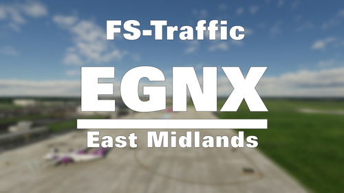 FS-Traffic - East Midland Airport (EGNX).