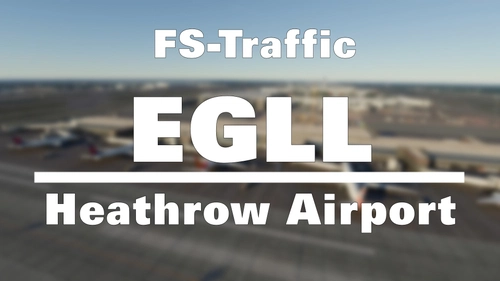 FS-Traffic - Heathrow Airport (EGLL)