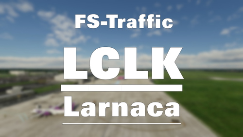 FS-Traffic - Larnaca, Cyprus (LCLK).