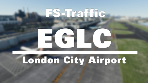 FS-Traffic - London City Airport (EGLC)