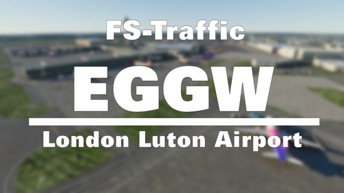 FS-Traffic - London Luton Airport (EGGW)