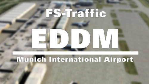 FS-Traffic - Munich International Airport (EDDM)