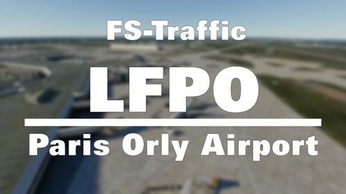 FS-Traffic - Paris Orly Airport (LFPO) 