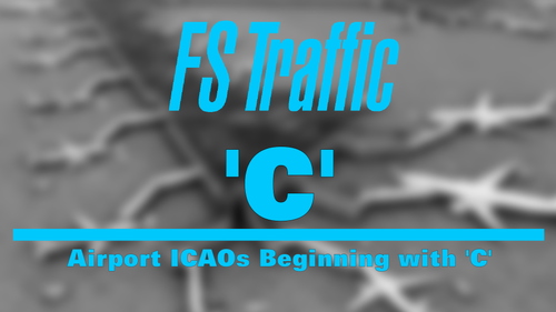 FS-Traffic: Airports with an ICAO Beginning with 'C'