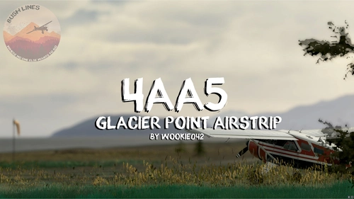 Glacier Point Airstrip, 4AA5, Alaska, USA