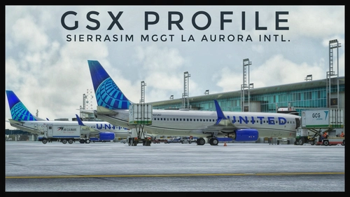 GSX Pro Profile - Sierrasim MGGT La Aurora Intl.