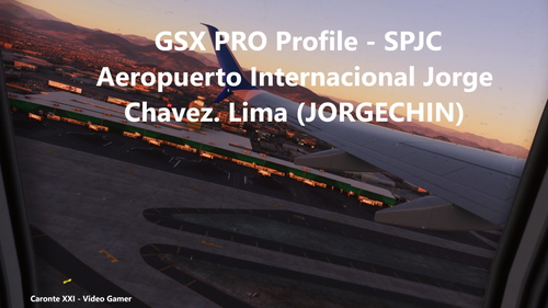  GSX PRO Profile - SPJC - Aeropuerto Internacional Jorge Chavez. Lima (JORGECHIN)