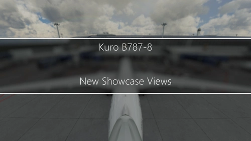 Kuro B787-8 Modified Showcase Views