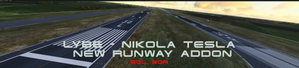 LYBE - Nikola Tesla - Belgrade, Serbia -2 runways addon scenery v002.0 thumbnail 9
