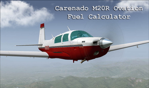 Mooney M20R Ovation - Fuel Calculator