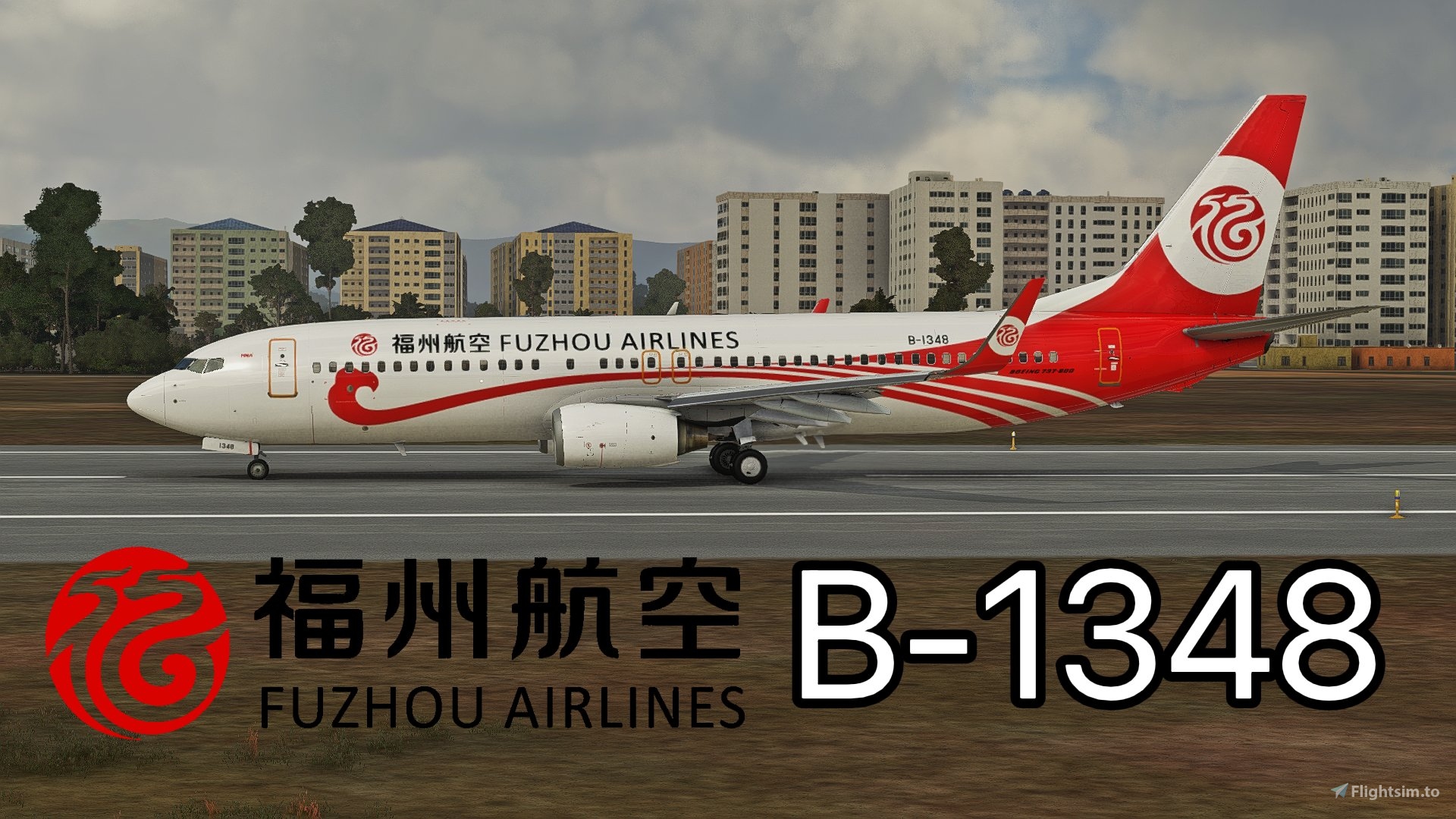 PMDG 737-800 Fuzhou Airlines 福州航空B-1348 8K for Microsoft 