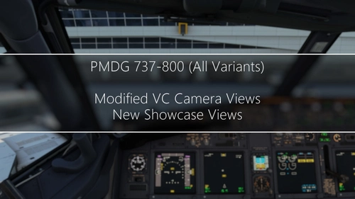 PMDG 737-800 Modified VC and Showcase Views