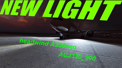 New Light HEADWIND A330NEO ( enhancement taxi, landing light and other extrior light )