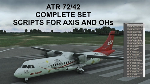 SCRIPTS FOR ATR-72/42 to use with AXIS AND OHs 