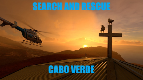 Search and Rescue Cabo Verde : Scenery for MP event