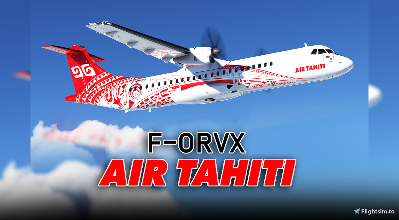 Air Tahiti F-ORVX 'Atanua' (Tatau/Tattoo Livery) | Asobo ATR 72-600 [4K ...