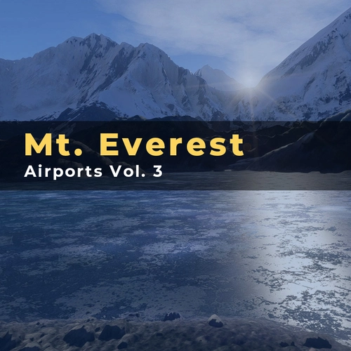 Aerosoft Mt. Everest Airports Vol. 3 - Namche Bazaar to Basecamp