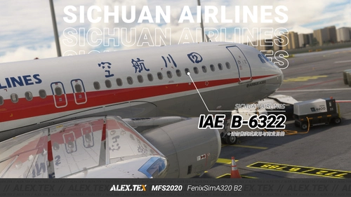 【ALEX.TEX】【FenixA320-B2】Sichuan Airlines 四川航空 IAE B-6322 标准涂装 8K
