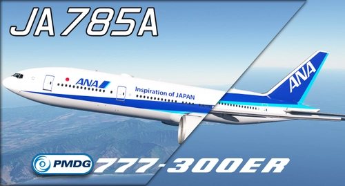 ANA - All Nippon Airways JA785A | w/Cabin | PMDG 777-300ER