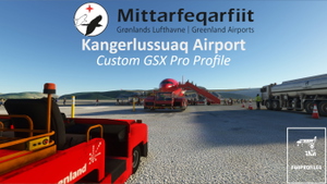 BGSF (Kangerlussuaq Airport, Greenland) GSX Profile - (MK-Studios) - Includes BGSS, BGAA & BGUQ. thumbnail 1