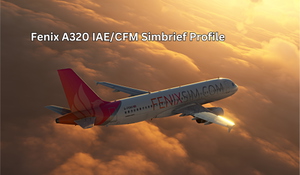 Fenix A320 IAE/CFM Simbrief Profile thumbnail 1