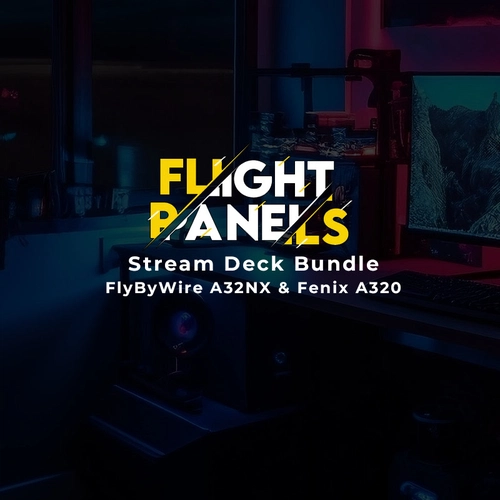 Stream Deck Bundle: FlyByWire A32NX & Fenix A320