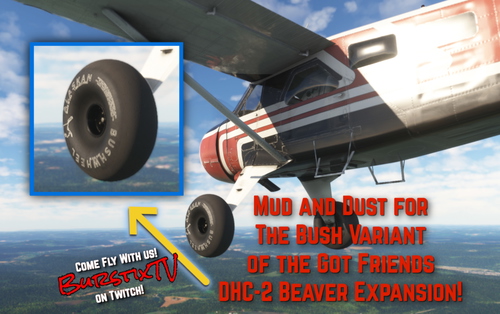 Got Friends DHC-2 Beaver Bush Variant New, Tire Dust and Mud w/ White "Alaskan Bush" Writing