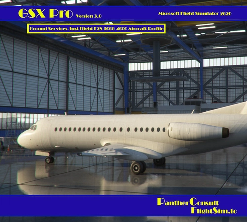 GSX Pro Just Flight F28  1000-4000 Ground Services Aircraft Profiles