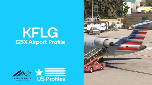 GSX Pro Profile: UK2000 Flagstaff Pulliam Airport KFLG (US Profiles)