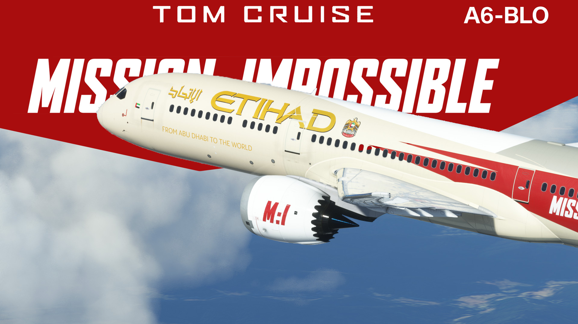 Horizon Simulations 787-9 - Etihad Airways "Mission Impossile" A6-BLO - Image 1