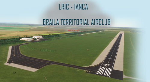 LRIC - Braila Territorial Airclub (IANCA AERODROME) Semi Fictional (FS2020)
