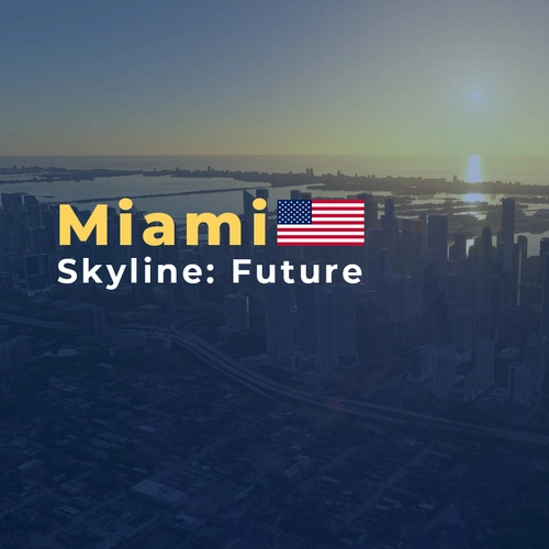 Miami Skyline: Future